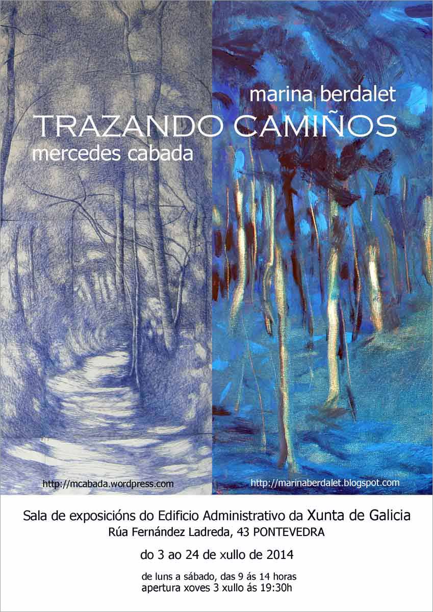 Exposició Trazando Camiños, amb Mercedes Cabada-Pontevedra 2014 - cartell
